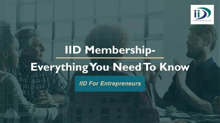 iid membership everything you need to know