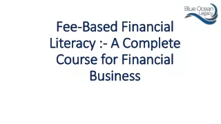 Fee-Based Financial Literacy :- A Complete Course for Financial Business