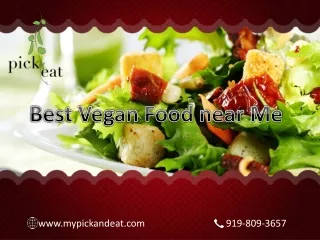 Best Vegan Food near me in New York at best offer price: My Pick and Eat
