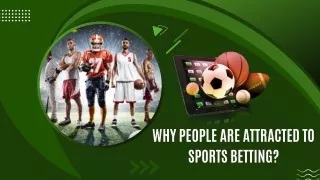 Why People Are Attracted to Sports Betting?