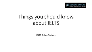 Things you should know about IELTS
