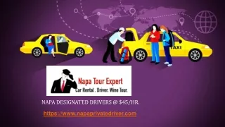 Hire Napa Private Driver @ $45/hr.