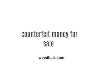 counterfeit money for sale