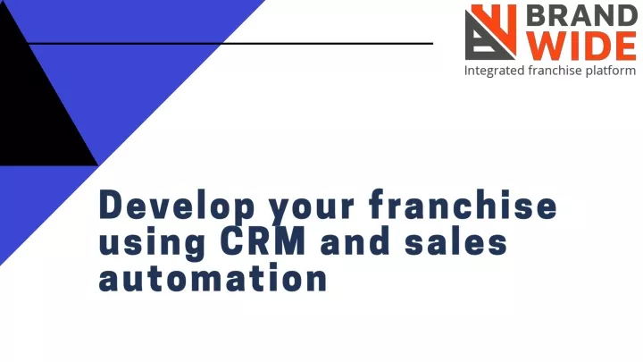 develop your franchise using crm and sales