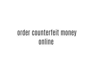 order counterfeit money online