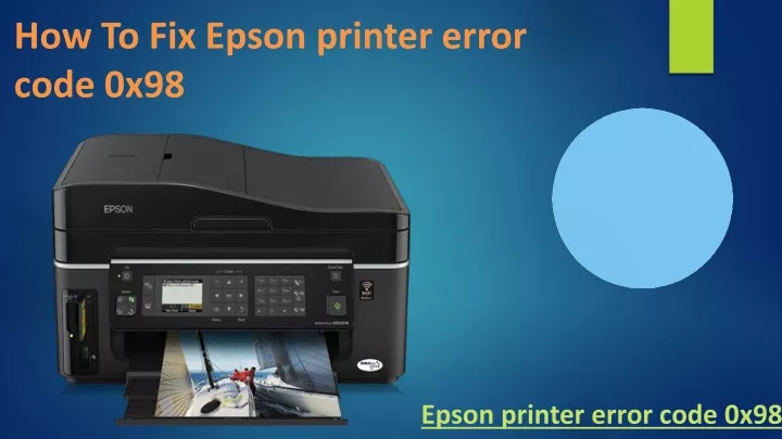 how to fix epson printer error code 0x98