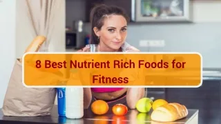 Best Nutrient Rich Foods for Fitness