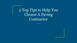 5 top tips to help you choose a paving contractor