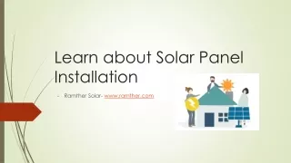 Learn about Solar and the Installation Process - Ramther Solar