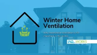 Ventilation in the winter is important - Learn why