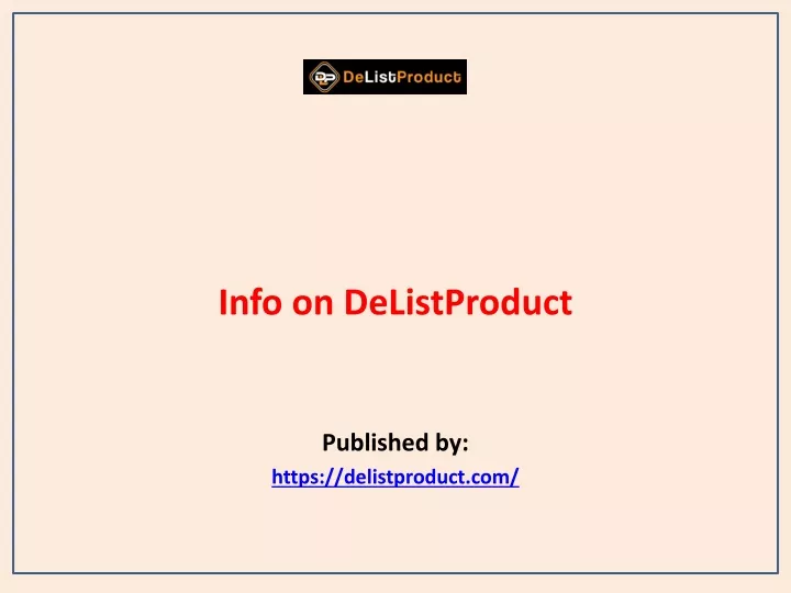 info on delistproduct published by https delistproduct com
