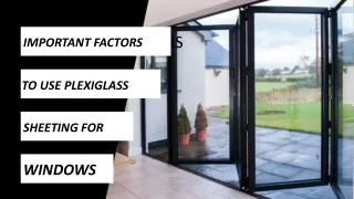 Why has the use of Plexiglass sheeting increased over glass?