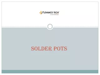 solder pots