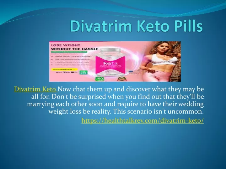 divatrim keto now chat them up and discover what