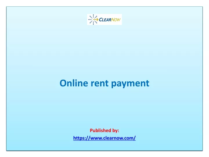 online rent payment published by https www clearnow com