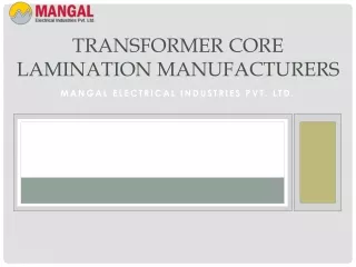 Transformer Core Lamination Manufactures