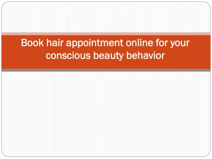 book hair appointment online for your conscious beauty behavior