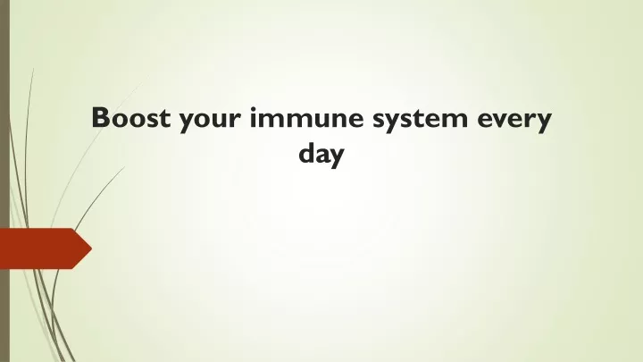 boost your immune system every day
