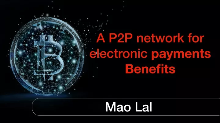 a p2p network for electronic payments benefits