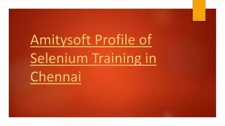 amitysoft profile of selenium training in chennai