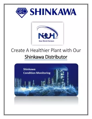 Create A Healthier Plant With Our Shinkawa Distributor