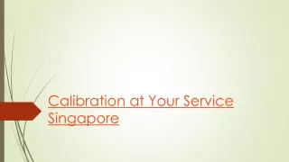 Calibration and its importance of Services Singapore