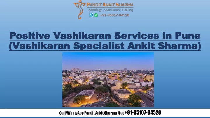positive vashikaran services in pune vashikaran specialist ankit sharma
