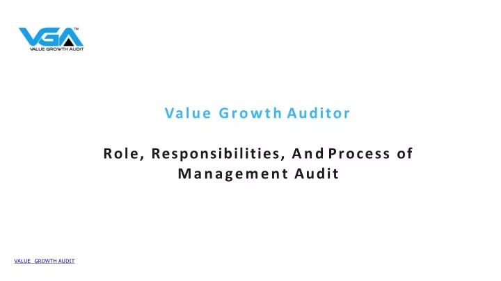 role responsibilities and process of management audit