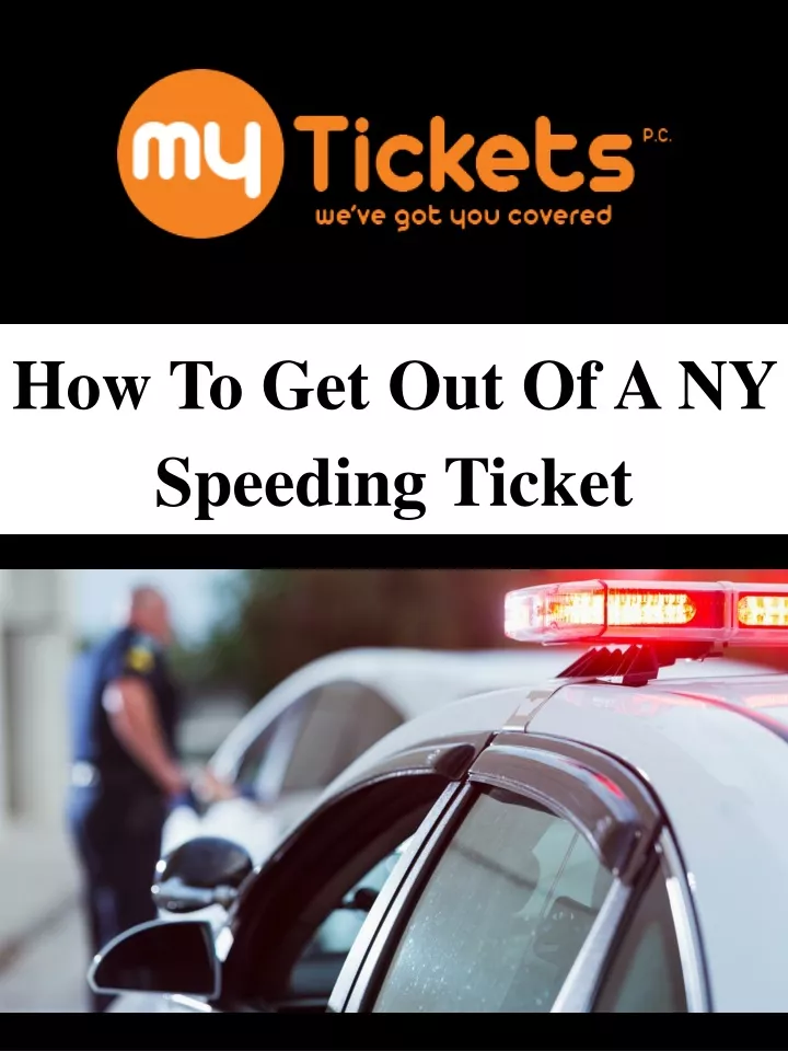 how to get out of a ny speeding ticket
