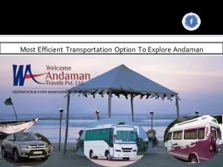 Most Efficient Transportation Option To Explore Andaman