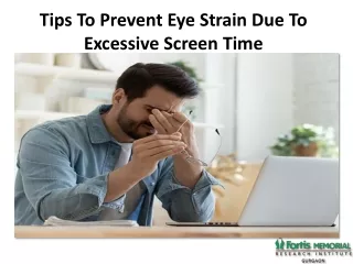 Tips To Prevent Eye Strain Due To Excessive