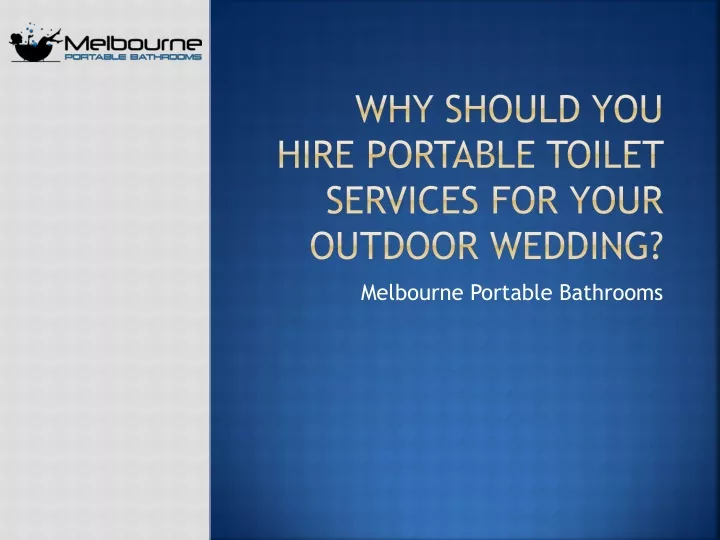 why should you hire portable toilet services for your outdoor wedding