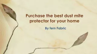 Purchase the best dust mite protector for your home