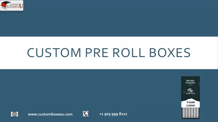 custom pre roll boxes