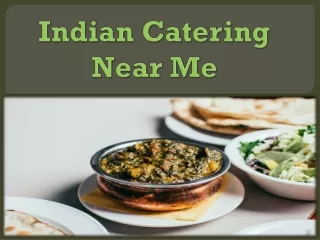 Indian Catering Near Me