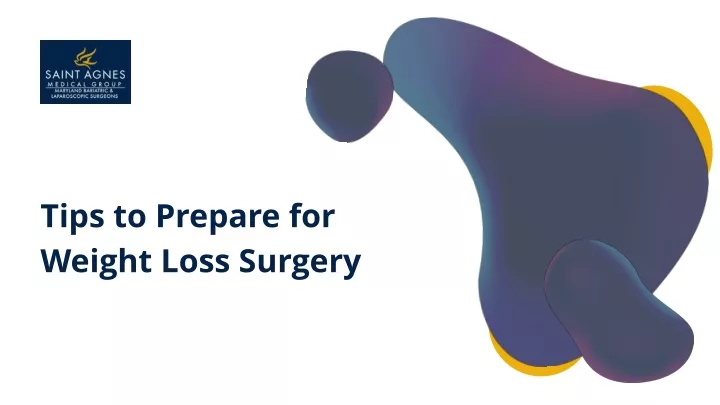 tips to prepare for weight loss surgery