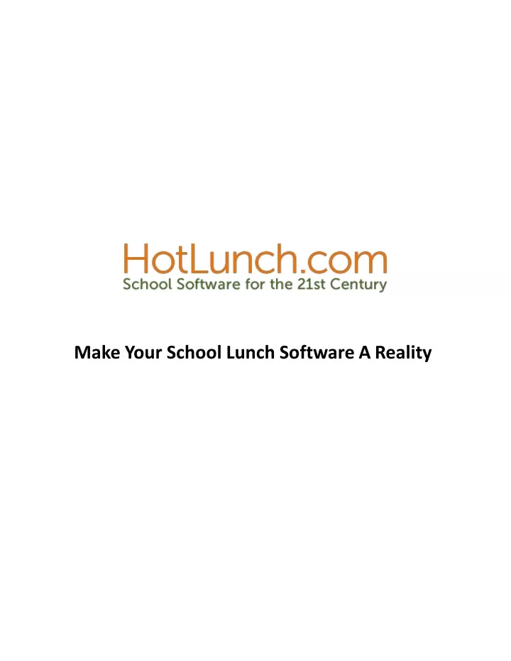 make your school lunch software a reality