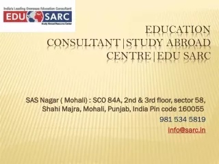 Education Consultant | Study Abroad Resource Center | Edu Sarc