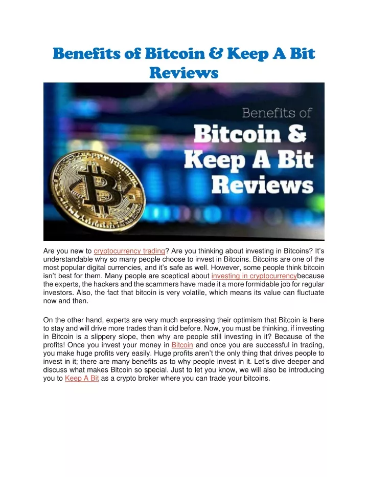 benefits of bitcoin keep a bit reviews