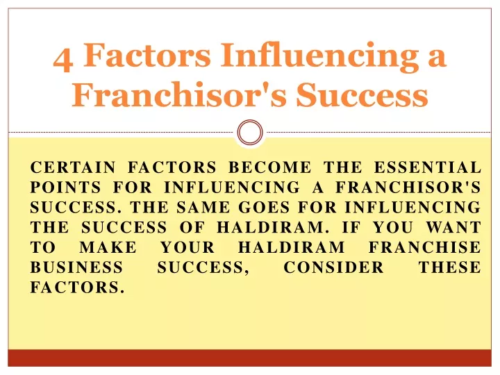 4 factors influencing a franchisor s success