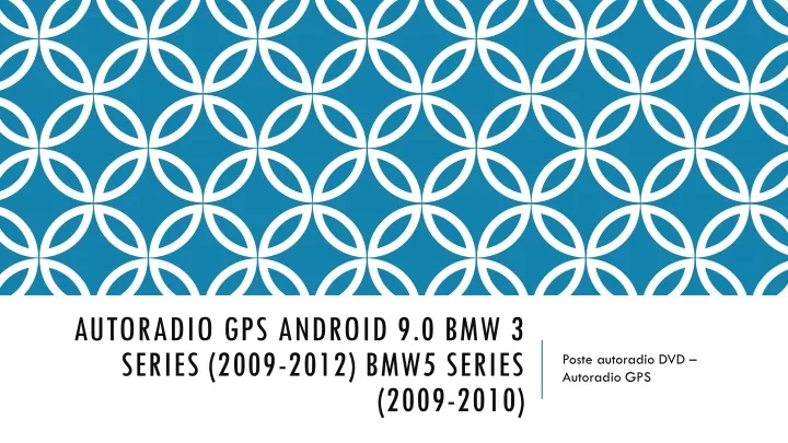 autoradio gps android 9 0 bmw 3 series 2009 2012 bmw5 series 2009 2010