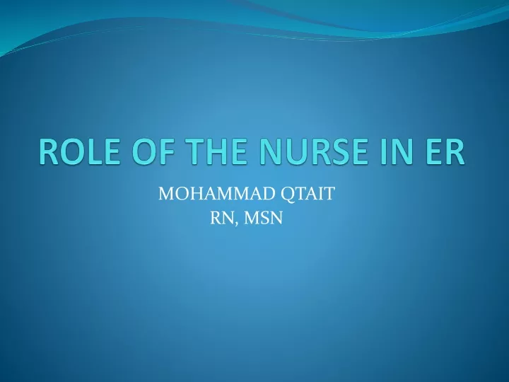 role of the nurse in er