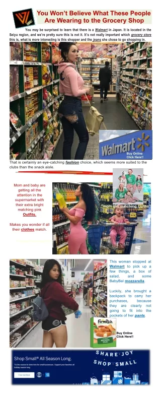 You won't believe what these people are wearing to the grocery shop