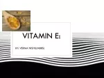 Vitamin E - slide 1