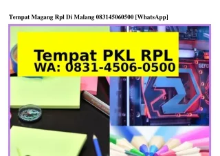 Tempat Magang Rpl Di Malang Ô831·45Ô6·Ô5ÔÔ [WhatsApp]