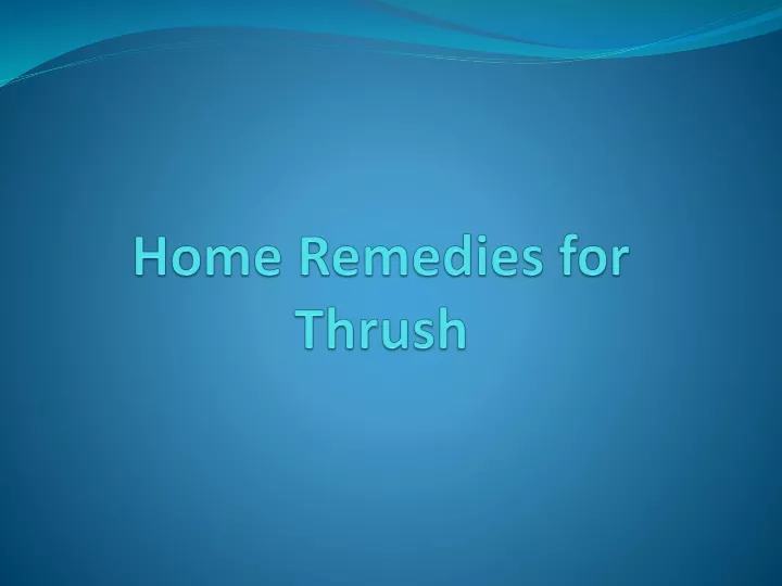 home remedies for thrush