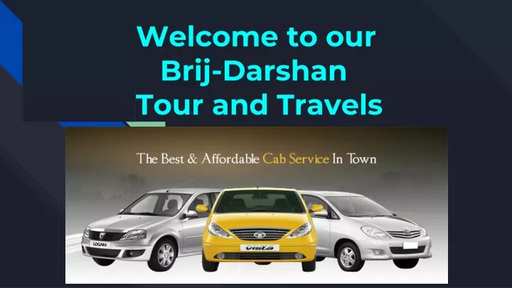 welcome to our brij darshan tour and travels