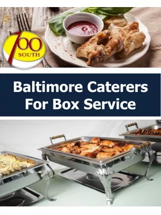 Baltimore Caterers For Box Service