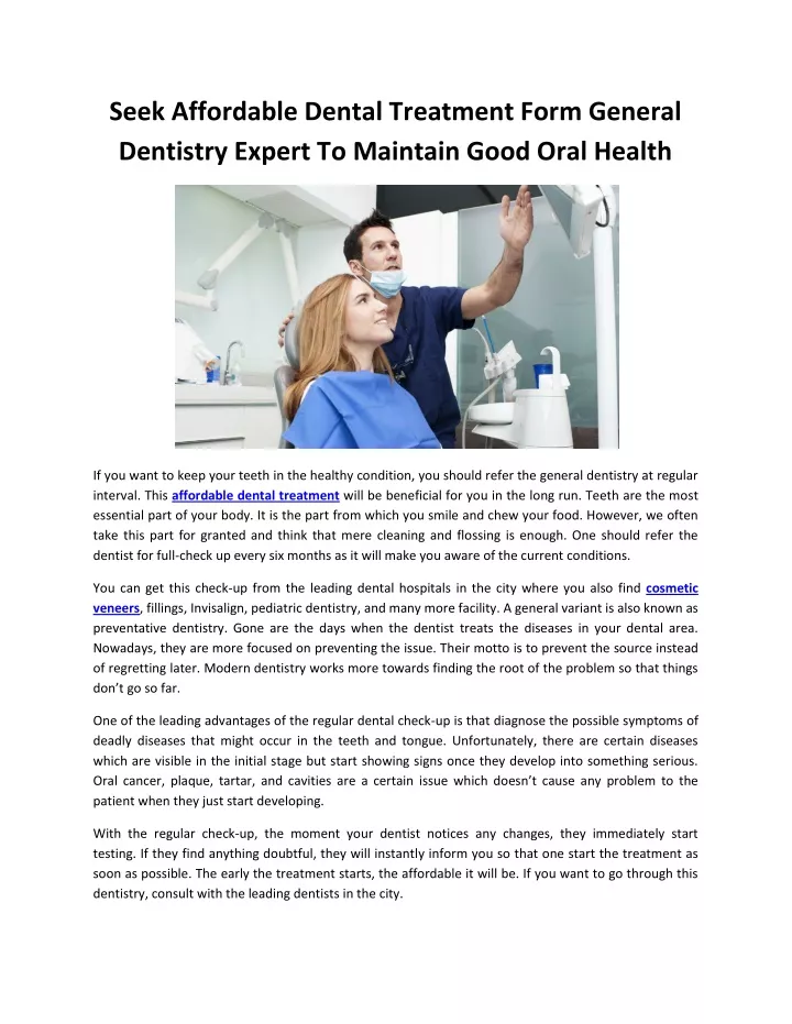 seek affordable dental treatment form general