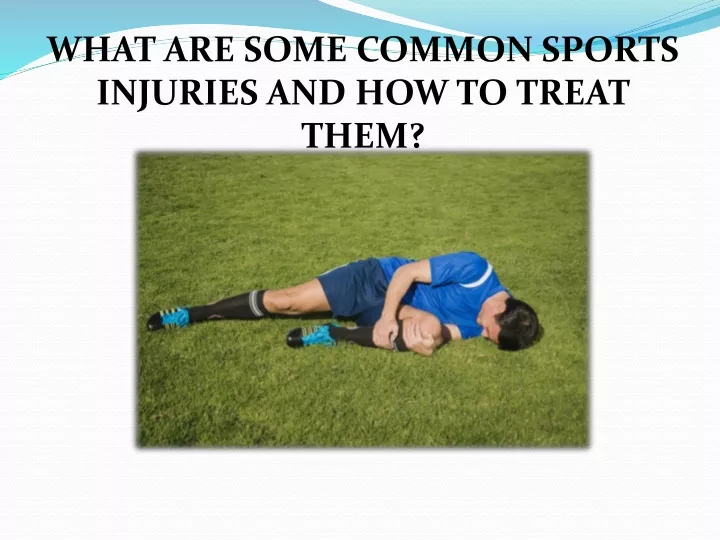 what are some common sports injuries
